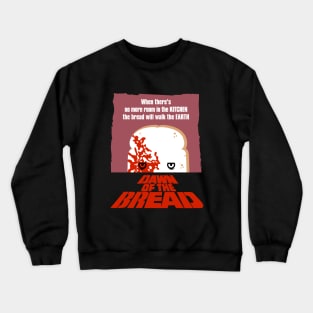 Dawn of the bread Crewneck Sweatshirt